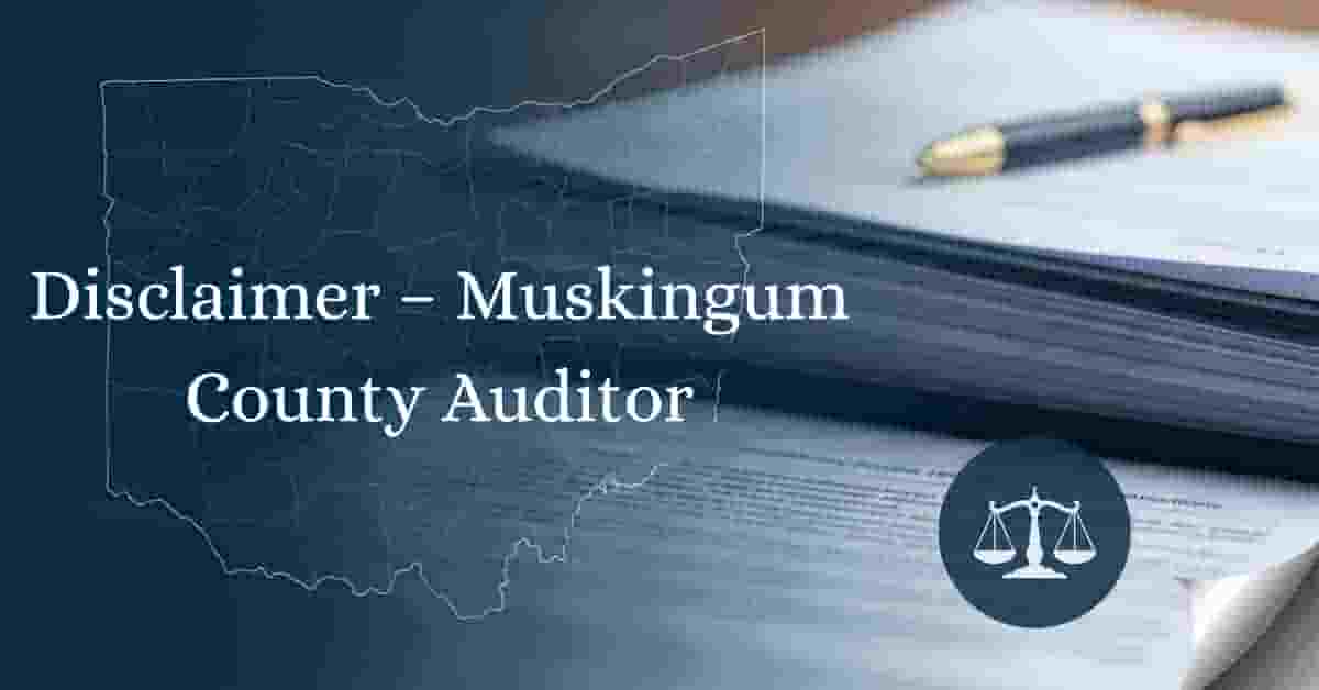 Disclaimer-–-Muskingum-County-Auditor
